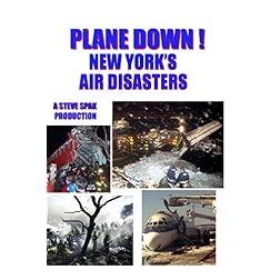 PLANE DOWN  New York's Air Disasters