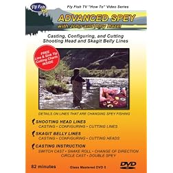 ADVANCED SPEY with John and Amy Hazel