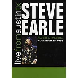 Steve Earle - Live From Austin, TX