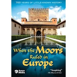 When the Moors Ruled in Europe