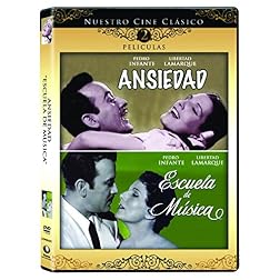 Nuestro Cine Clasico: Ansiedad / Escuela de Musica