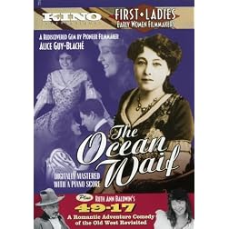 Ocean Waif (1916) / 49-17 (1917)