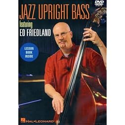 Jazz Upright Bass Featuring Ed Friedland