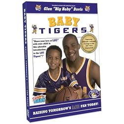 Baby Tigers:Raising Tomorrow's Lsu Fa
