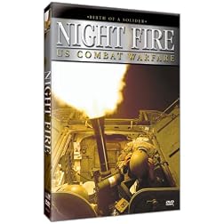 Birth of a Soldier: Night Fire - US Combat Warfare