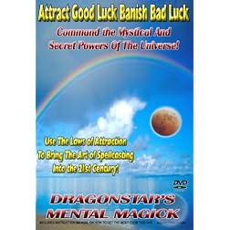 Attract Good Luck - Banish Bad Luck: Dragonstar's Mental Magick DVD