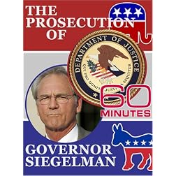 60 Minutes - The Prosecution of Governor Siegelman (February 24, 2008)