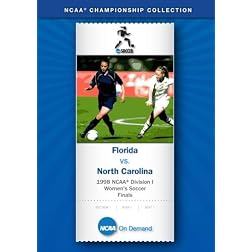 1998 NCAA Division I  Women's Soccer Finals - Florida vs. North Carolina