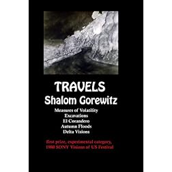 Travels: Measures of Volatility, El Corandero, Excavations, Autum Floods, and Delta Visions