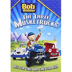 Bob the Builder: The Three Musketrucks