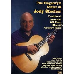 The Fingerstyle Guitar of Jody Stecher
