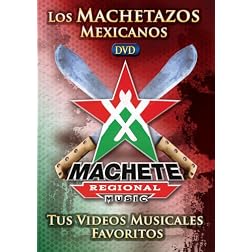 Los Machetazos Mexicanos