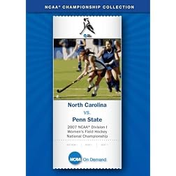 2007 Women's Division I Field Hockey National Championship - North Carolina vs. Penn State