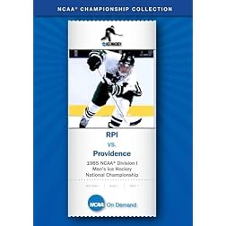 1985 NCAA Division I Men's Ice Hockey National Championship - RPI vs. Providence