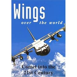 Wings Over the World: Comet into the 21st Century
