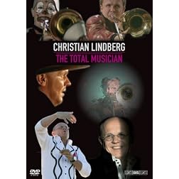 Christian Lindberg: Total Musician