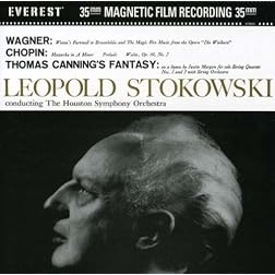 Leopold Stokowski: Wagner/Chopin/Canning