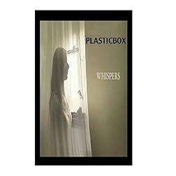 PLASTICBOX - WHISPERS