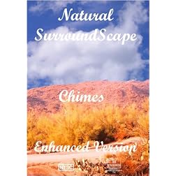 Natural SurroundScape: Chimes  Enhanced Version