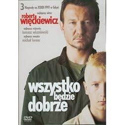 Wszystko Bedzie Dobrze