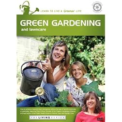 The Living Series: Green Gardening and Lawn Care