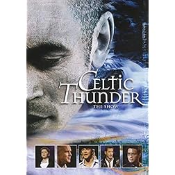 Celtic Thunder The Show [DVD]