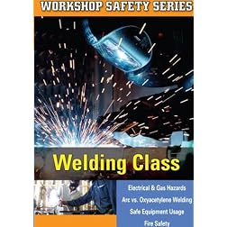 WORKSHOP SAFETY: WELDING CLASS