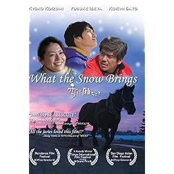 What the Snow Brings