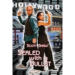 Sealed with a Bullet