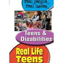 REAL LIFE TEENS: TEENS & DISABILITIES