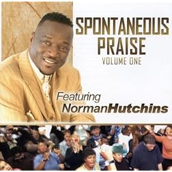 Norman Hutchins: Spontaneous, Vol. 1