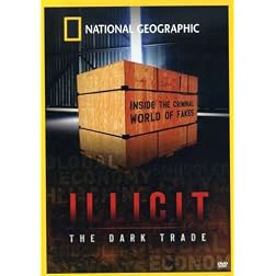 National Geographic: Illicit - The Dark Trade