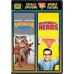 Bachelor Party/Revenge of the Nerds
