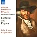 W.F. Bach: Keyboard Works, Vol. 2 - Fantasies & Fugues