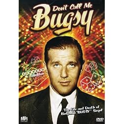 Don't Call Me Bugsy