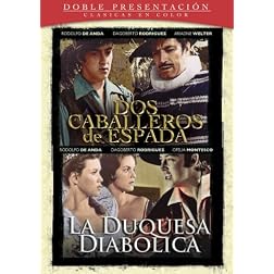 Dos Caballeros de Espada/La Duquesa Diabolica