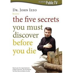 The Five Secrets You Must Discover Before You Die