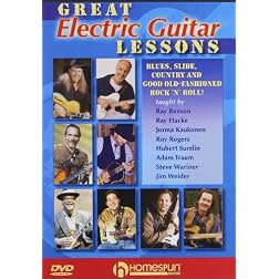 Great Electric Guitar Lessons-Blues,Slide,Country and Good Old-Fashioned Rock 'N' Roll!