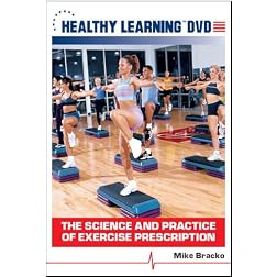 The Science and Practice of Exercise Prescription