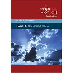 Travel 5 - The Clouds Above