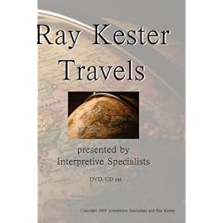 Ray Kester Travels presented by Interpretive Specialists