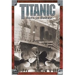 Titanic: Born in Belfast