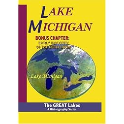 The Great Lakes: Lake Michigan
