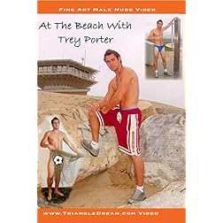 At The Beach With Trey Porter