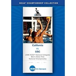 2006 NCAA National Collegiate  Men's Water Polo National Championship - California vs. USC