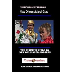 New Orleans Mardi Gras - America's Greatests Festivals