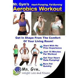 Mr. Gym's Heart-Pumping, Fat-Burning Aerobics/Cardio Workout on DVD