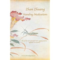 ZHAN ZHUANG STANDING MEDITATIONS