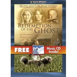 Redemption of the Ghost with Bonus CD: Classical Dreams