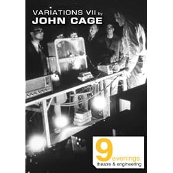 Variations VII by John Cage: E.A.T. - 9 Evenings: Theatre & Engineering